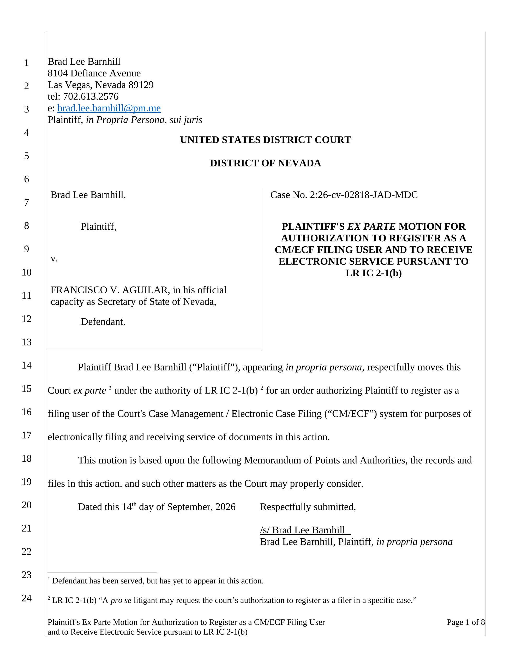 Plaintiff's ex parte motion for authorization to register as a cm/ecf filing user and to receive electronic service pursuant to lr ic 2-1(b)